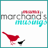 Mama Marchand's Musings
